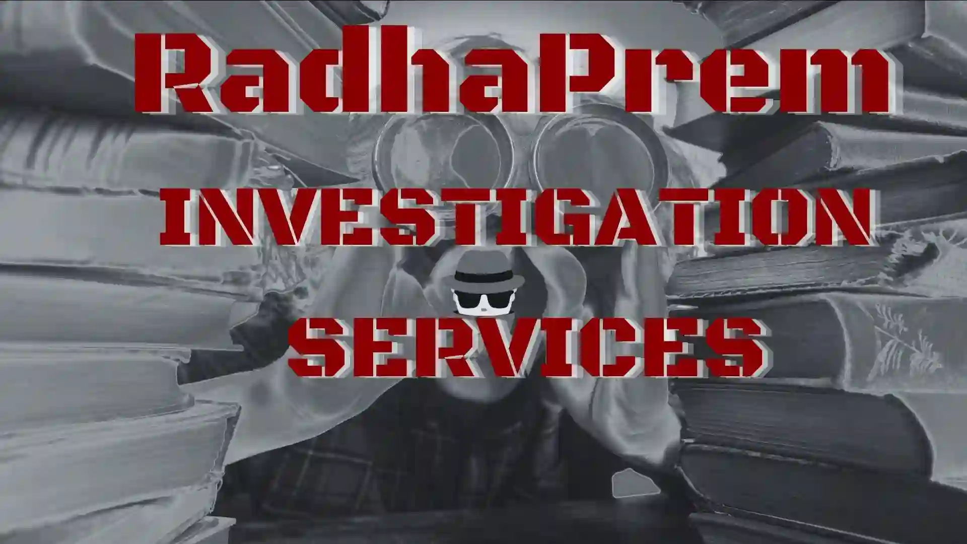 RadhaPremInvestigationServices